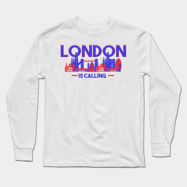 London Is Calling Skyline UK Vacation Long Sleeve T-Shirt by theperfectpresents